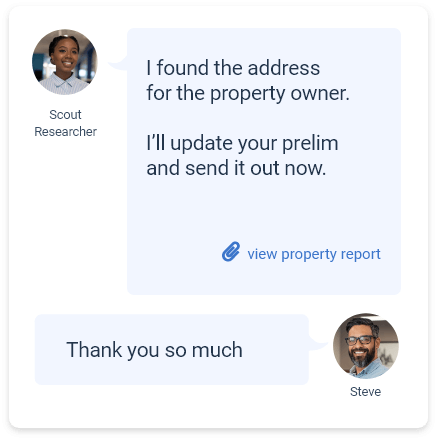 Scout Research team notifying customer about the address for the property owner on their job.