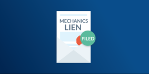 Mechanics Lien Filed